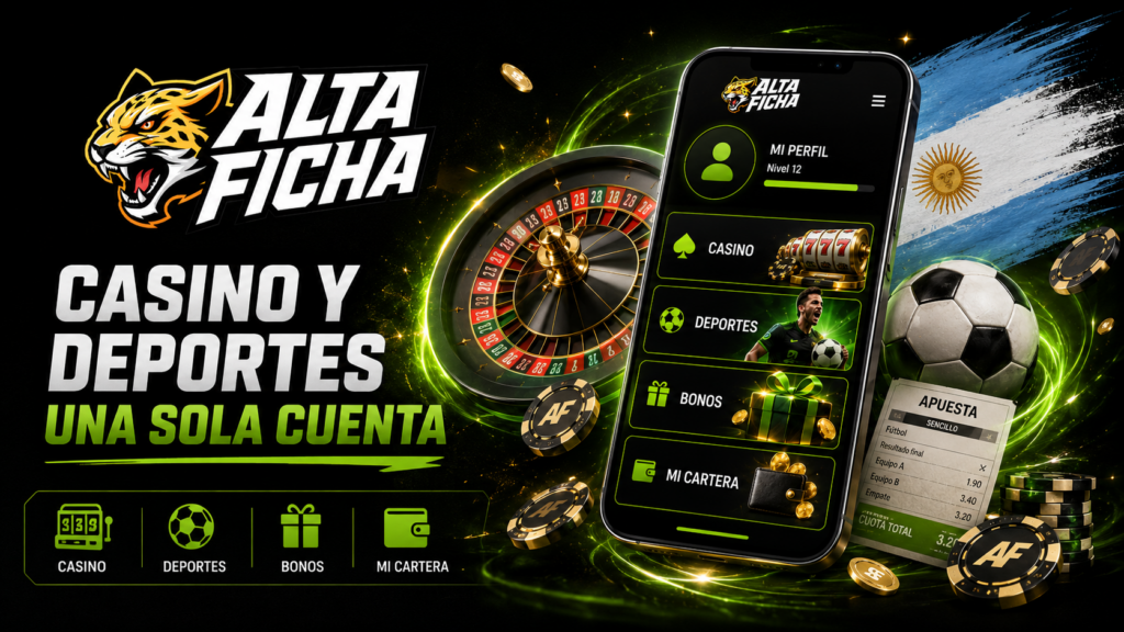 Cuenta de Altaficha con acceso unificado al casino online, apuestas deportivas, bonos y billetera desde el mismo perfil